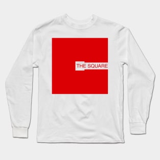 The Square (The Circle Parody) Long Sleeve T-Shirt